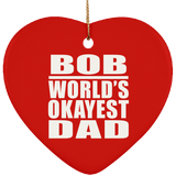 Bob World's Okayest Dad - Heart Ornament