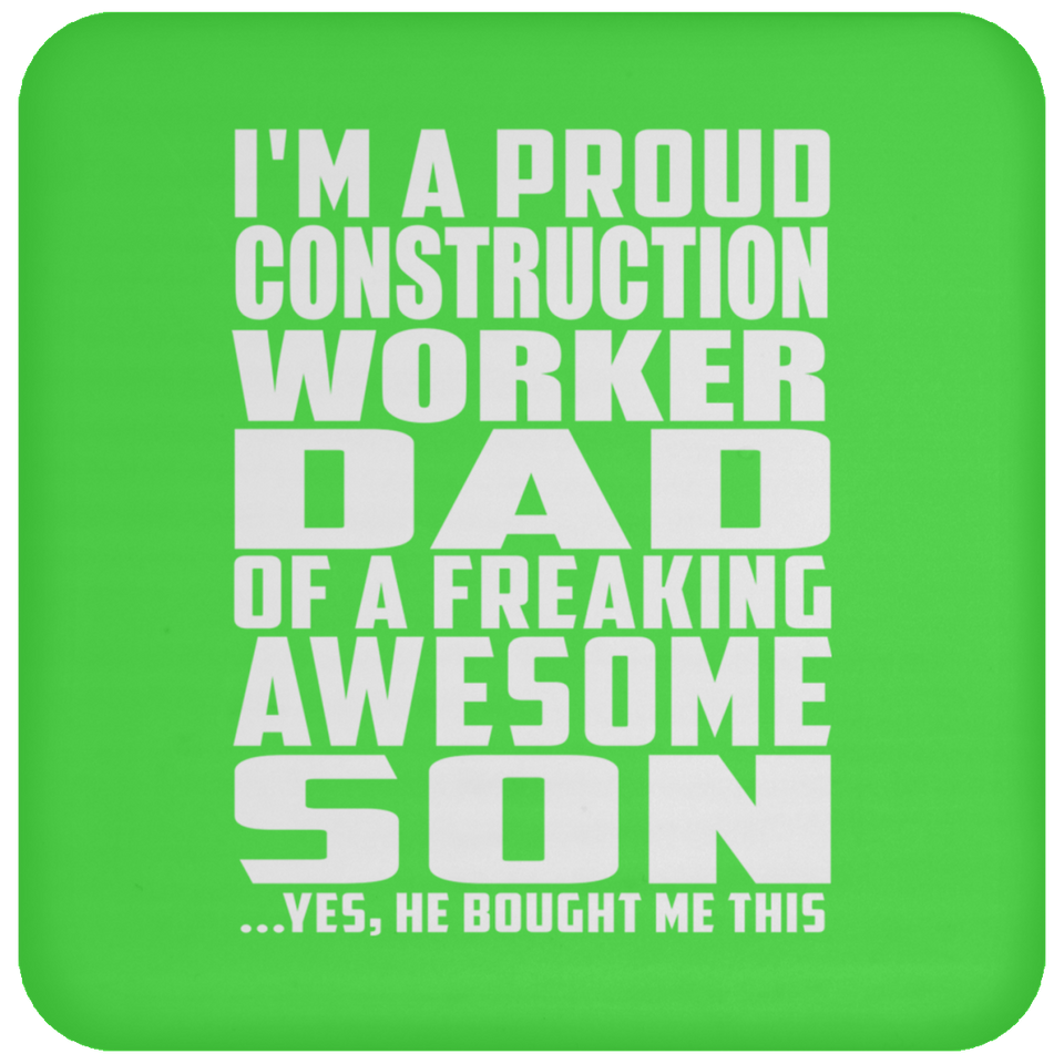 Proud Construction Worker Dad Of Awesome Son - Drink Coaster