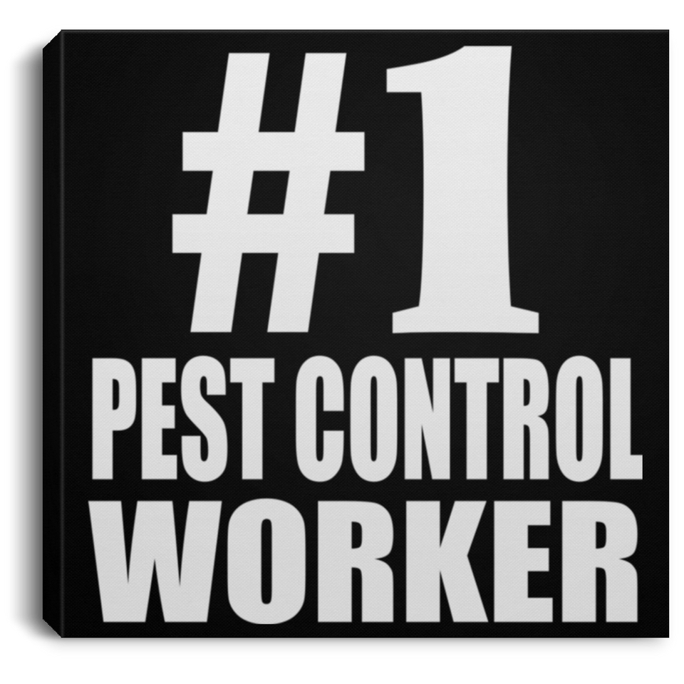Number One #1 Pest Control Worker - Canvas Square