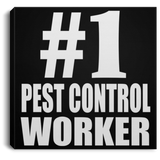Number One #1 Pest Control Worker - Canvas Square