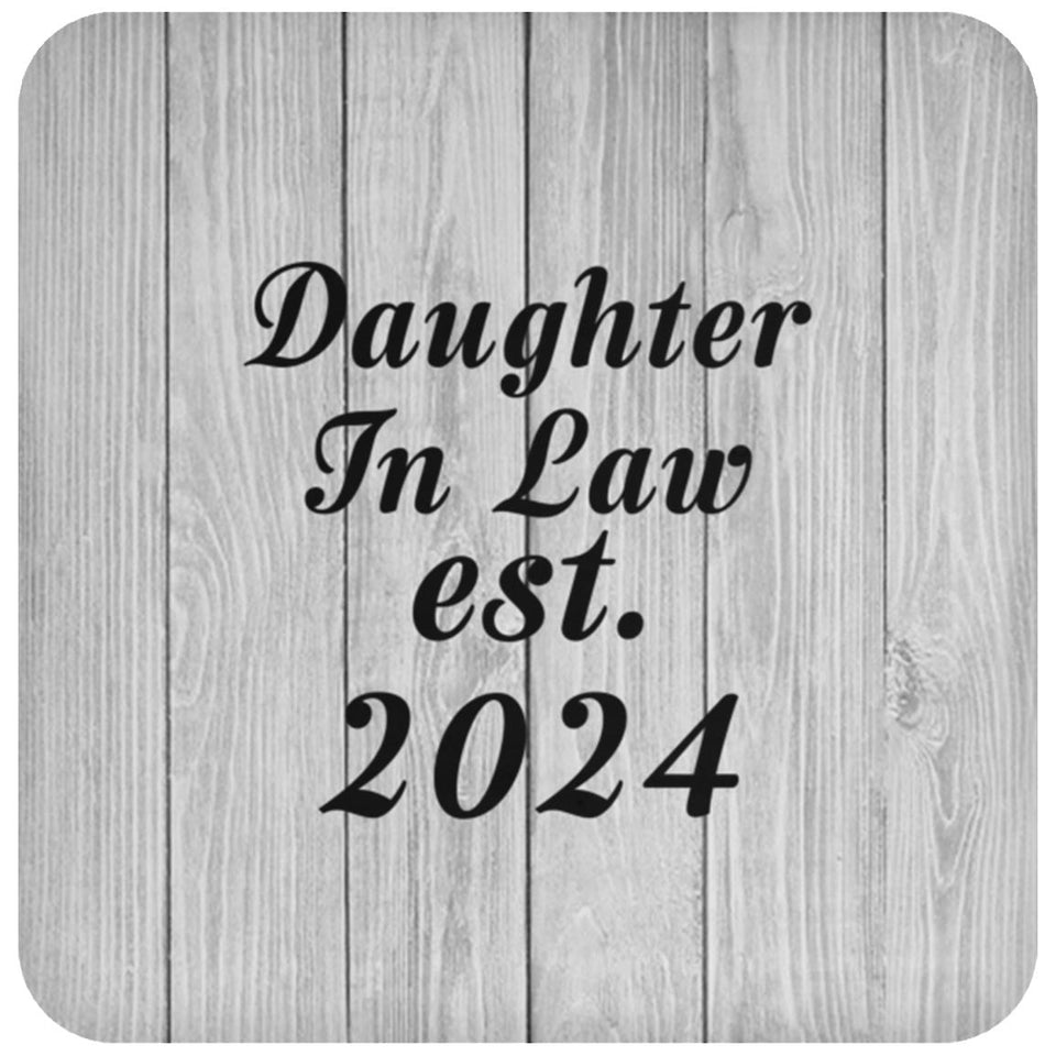 Daughter In Law Established Est. 2024 - Drink Coaster F
