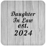 Daughter In Law Established Est. 2024 - Drink Coaster F