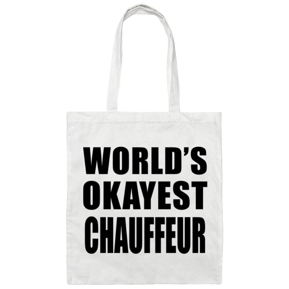 World's Okayest Chauffeur - Tote Bag White