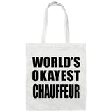 World's Okayest Chauffeur - Tote Bag White