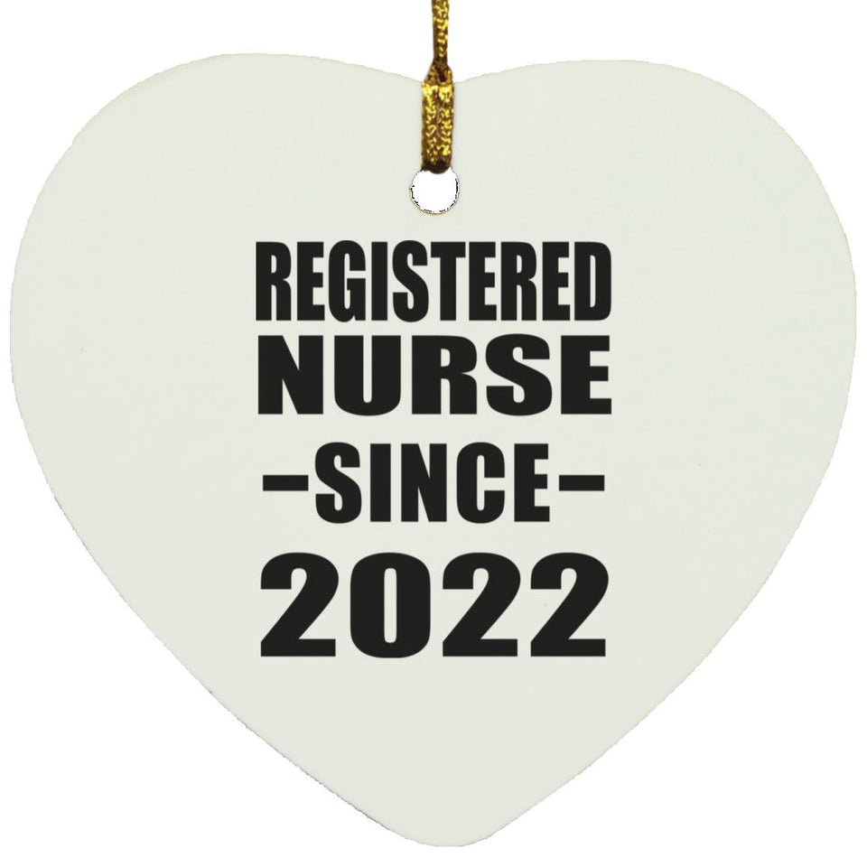 Registered Nurse Since 2022 - Heart Ornament