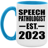 Speech Pathologist Established EST. 2023 - 15oz Accent Mug Blue