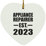 Appliance Repairer Established EST. 2023 - Heart Ornament