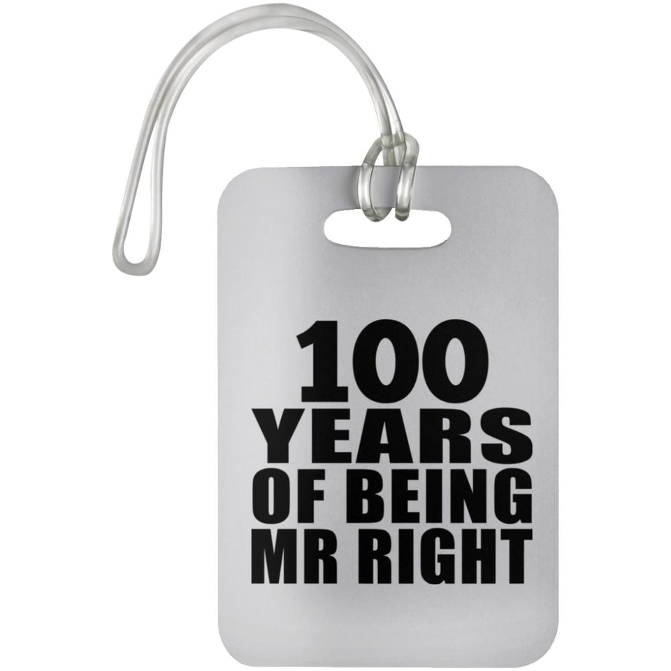 100th Anniversary 100 Years Of Being Mr Right - Luggage Bag Tag