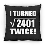 98th Birthday I Turned Square Root of 2401 Twice - Throw Pillow Black