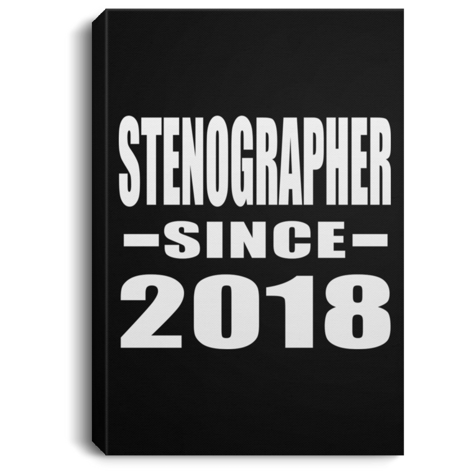 Stenographer Since 2018 - Canvas Portrait