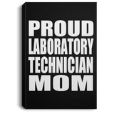 Proud Laboratory Technician Mom - Canvas Portrait