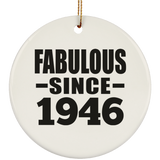 78th Birthday Fabulous Since 1946 - Circle Ornament