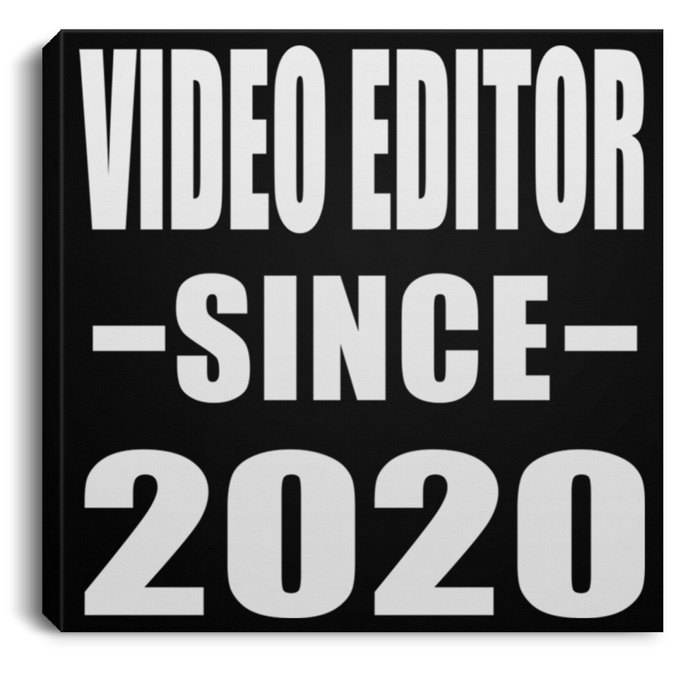 Video Editor Since 2020 - Canvas Square