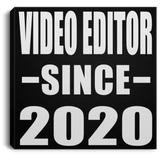 Video Editor Since 2020 - Canvas Square
