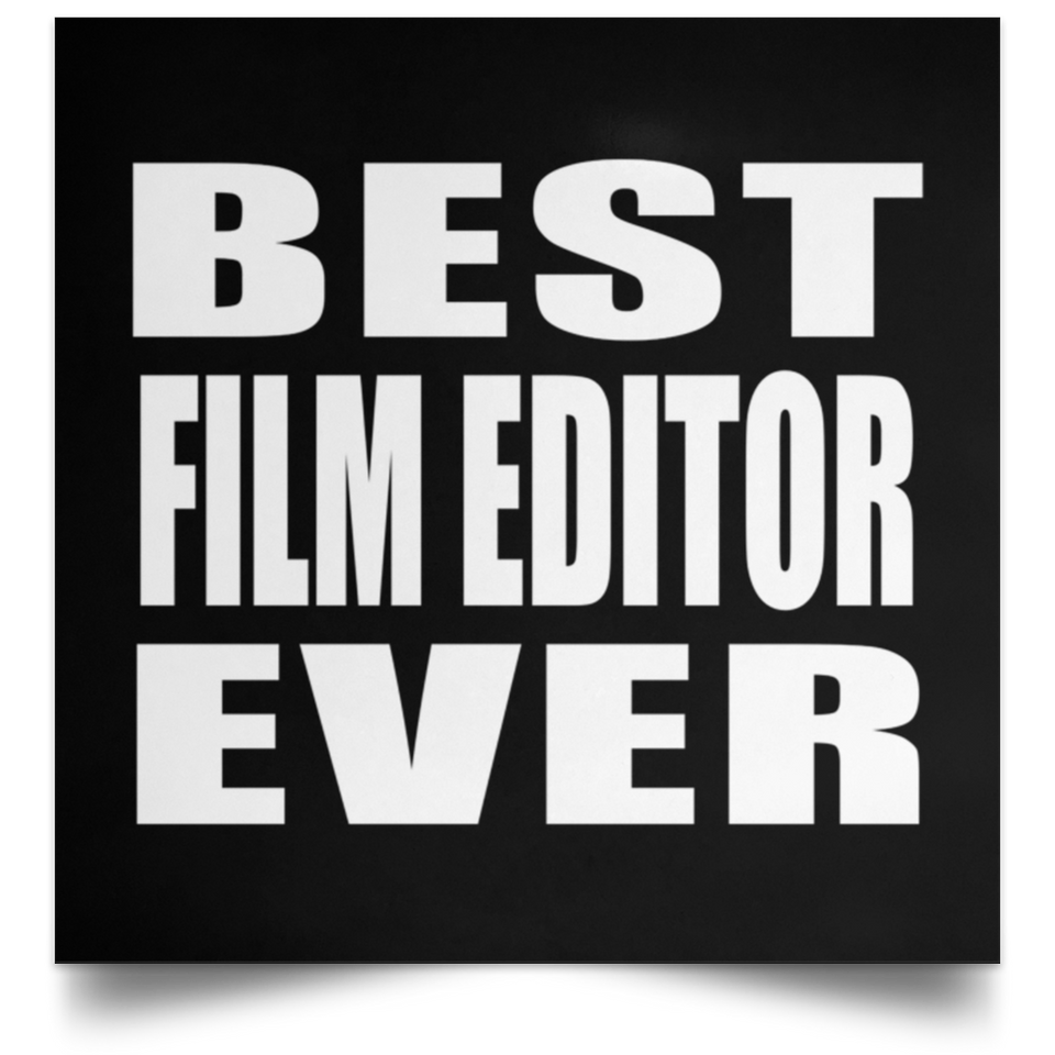 Best Film Editor Ever - Poster Square