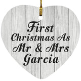 First Christmas As Mr & Mrs Garcia - Heart Ornament F