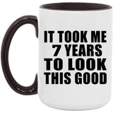 7th Birthday Took Me 7 Years To Look Good - 15oz Accent Mug Black