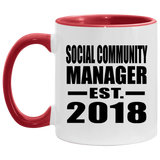 Social Community Manager Established EST. 2018 - 11oz Accent Mug Red