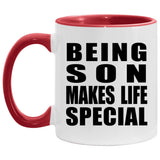 Being Son Makes Life Special - 11oz Accent Mug Red
