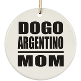 Dogo Argentino Mom - Circle Ornament