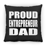 Proud Entrepreneur Dad - Throw Pillow Black