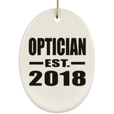 Optician Established EST. 2018 - Oval Ornament