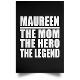 Maureen The Mom The Hero The Legend - Poster Portrait
