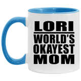 Lori World's Okayest Mom - 11oz Accent Mug Blue