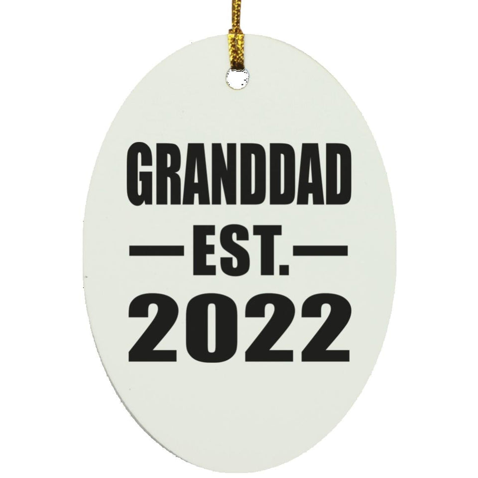 Granddad Established EST. 2022 - Oval Ornament