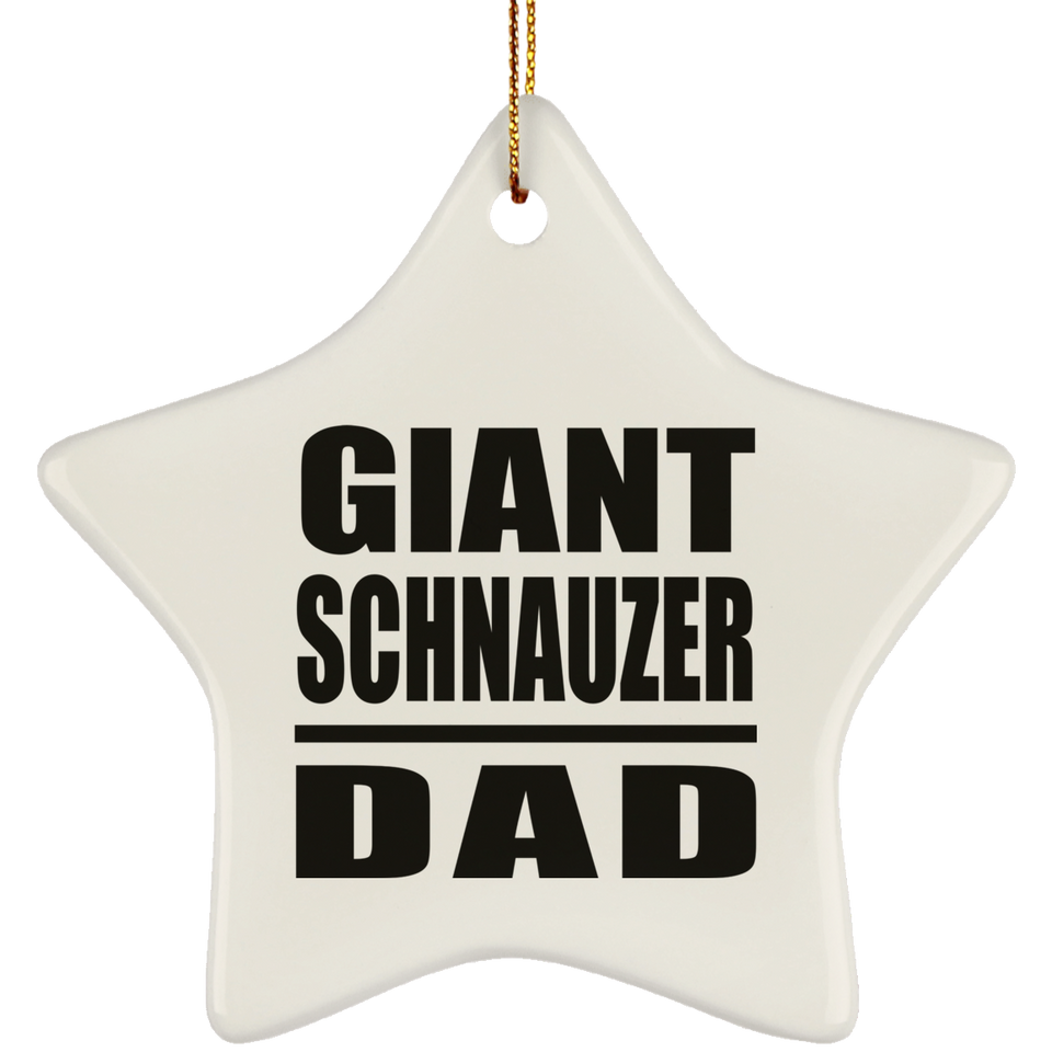 Giant Schnauzer Dad - Star Ornament