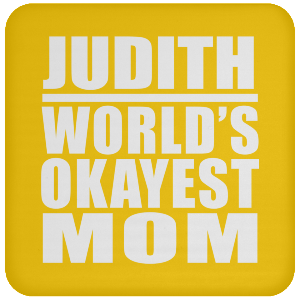 Judith World's Okayest Mom - Drink Coaster