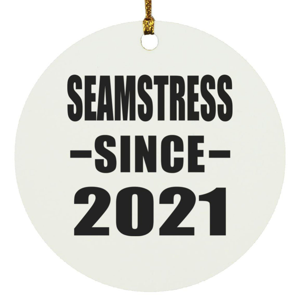 Seamstress Since 2021 - Circle Ornament