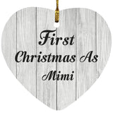 First Christmas As Mimi - Heart Ornament F
