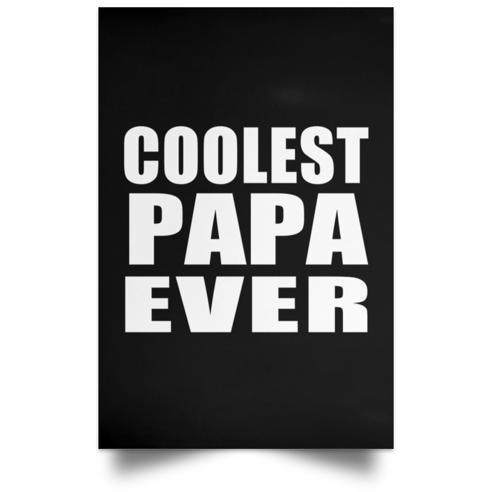 Coolest Papa Ever - Poster Portrait