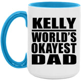 Kelly World's Okayest Dad - 15oz Accent Mug Blue