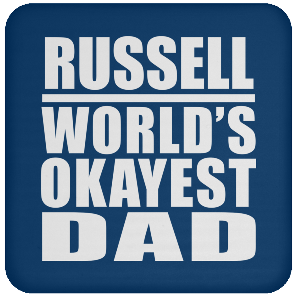Russell World's Okayest Dad - Drink Coaster
