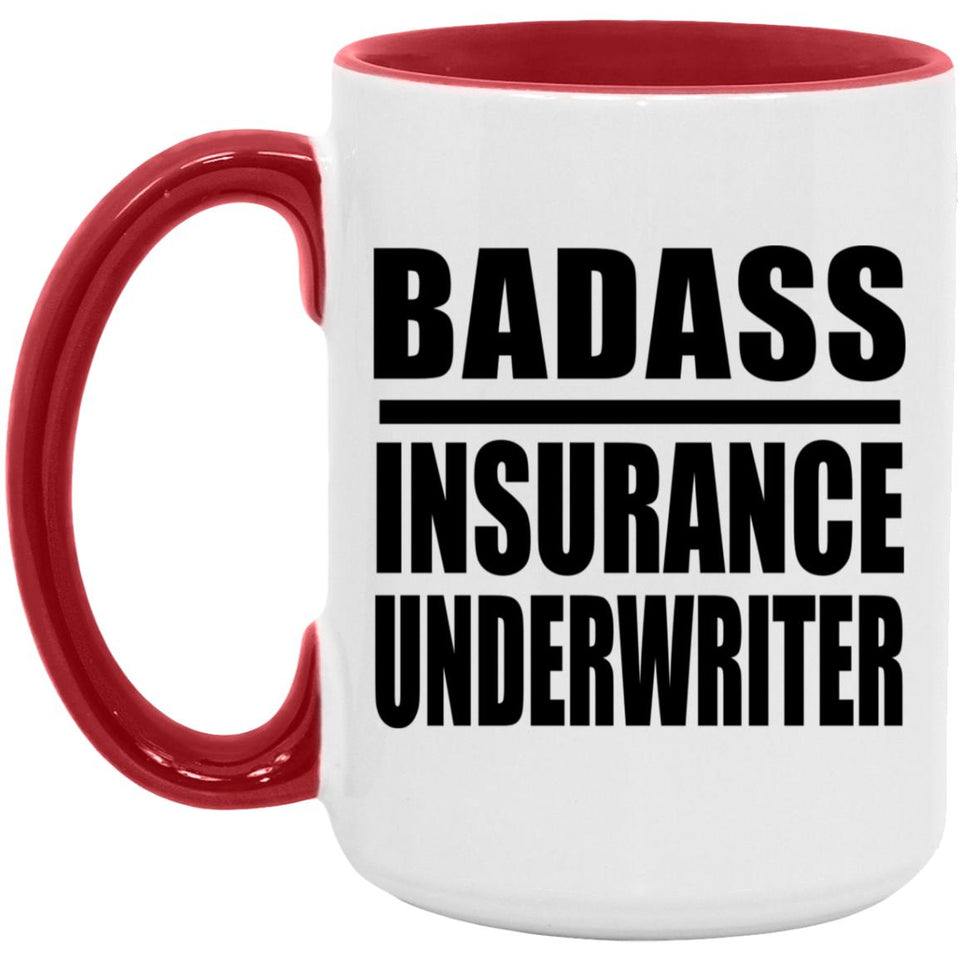 Badass Insurance Underwriter - 15oz Accent Mug Red
