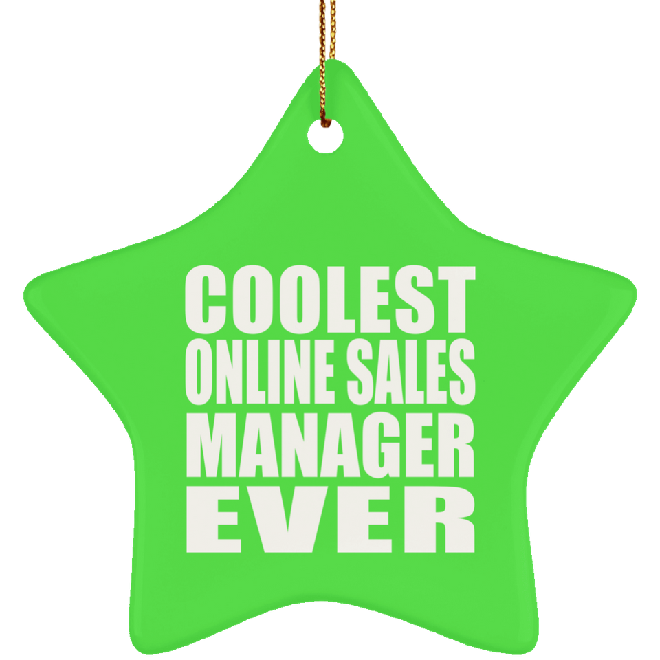 Coolest Online Sales Manager Ever - Star Ornament