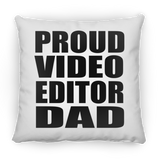 Proud Video Editor Dad - Throw Pillow