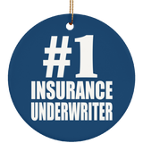 Number One #1 Insurance Underwriter - Circle Ornament