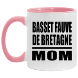 Basset Fauve De Bretagne Mom - 11oz Accent Mug Pink