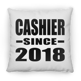 Cashier Since 2018 - Throw Pillow