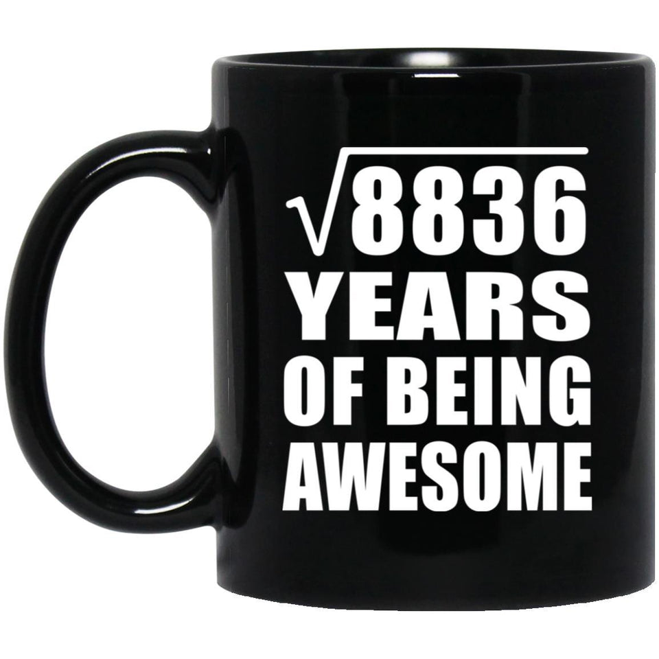 94th Birthday Square Root of 8836 Years of Being Awesome - 11oz Coffee Mug Black