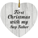 First Christmas With My Step Father - Heart Ornament F