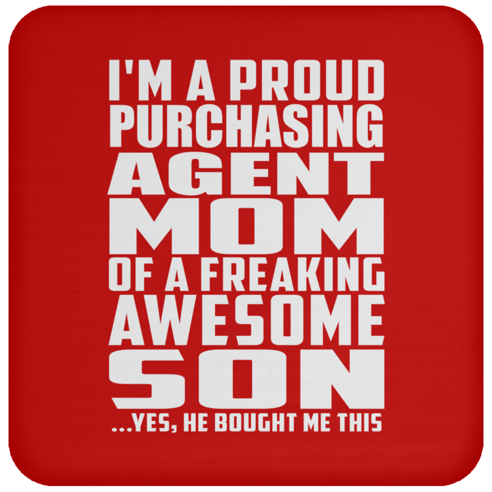 Proud Purchasing Agent Mom Of Awesome Son - Drink Coaster