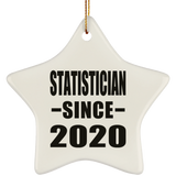 Statistician Since 2020 - Star Ornament