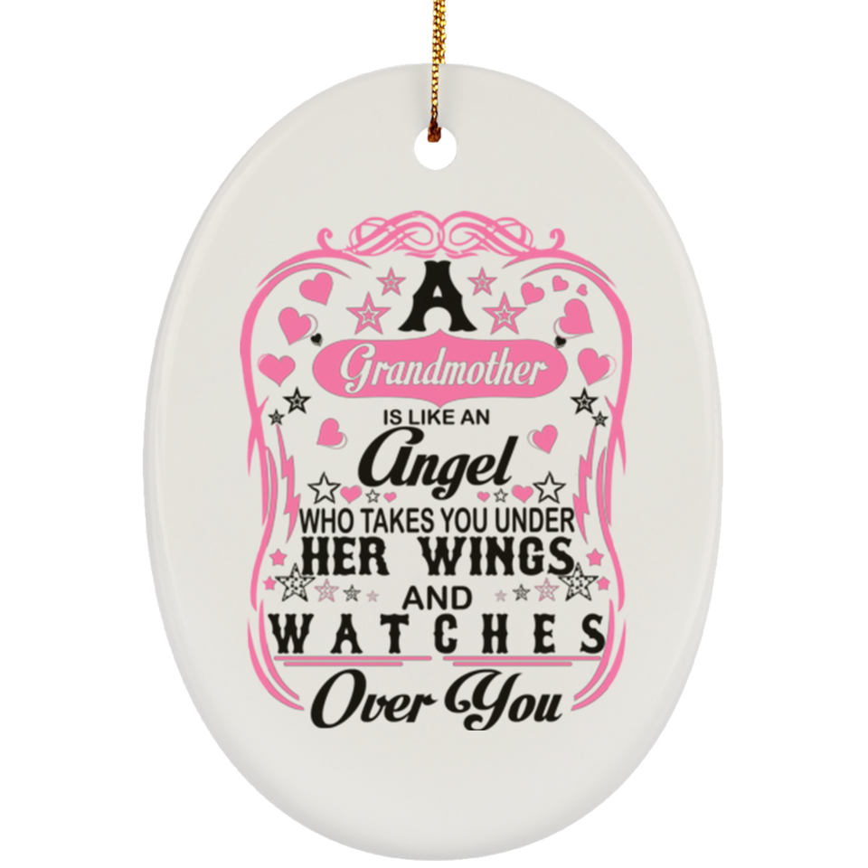 Grandmother Is Like An Angel Takes You Under Her Wings - Oval Ornament
