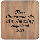 First Christmas As An Amazing Boyfriend 2021 - Drink Coaster C