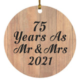 75 Years As Mr & Mrs 2021 - Circle Ornament C