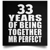 33rd Anniversary 33 Years Of Being Mr Perfect - Poster Square